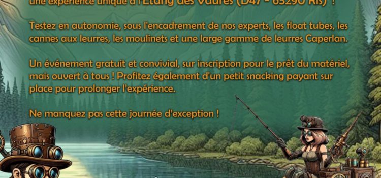 Cap sur l’Aventure : Testez, Flottez, Pêchez ! Cap sur l’Aventure : Testez, Flottez, Pêchez !